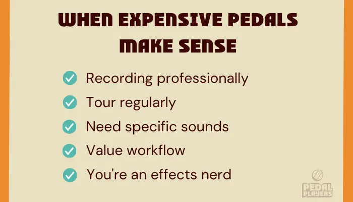 When expensive guitar pedals are worth it: studio use, touring, unique sounds, workflow, and value.