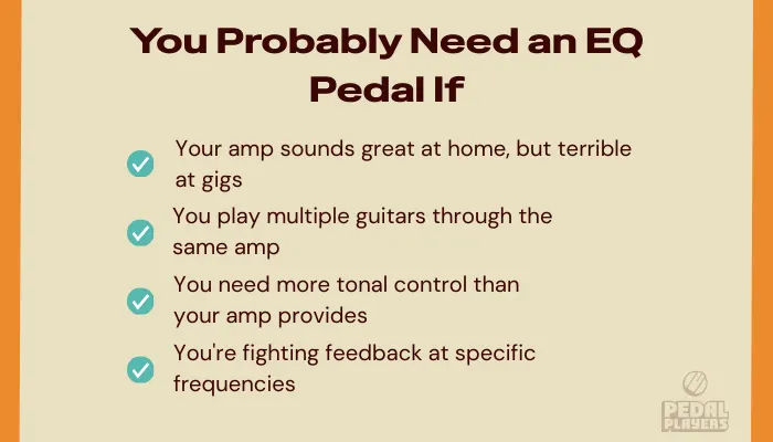 Infographic listing reasons guitarists might need an EQ pedal with checkmarks.